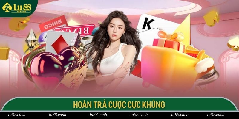 LU 88 tung ra mức thưởng hoàn trả cược khủng đến 1.3%